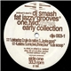 DJ $mash - Fat Jazzy Grooves One, Two, Three. Early Collection